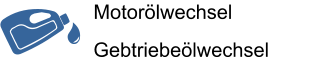 Motor�lwechsel Gebtriebe�lwechsel
